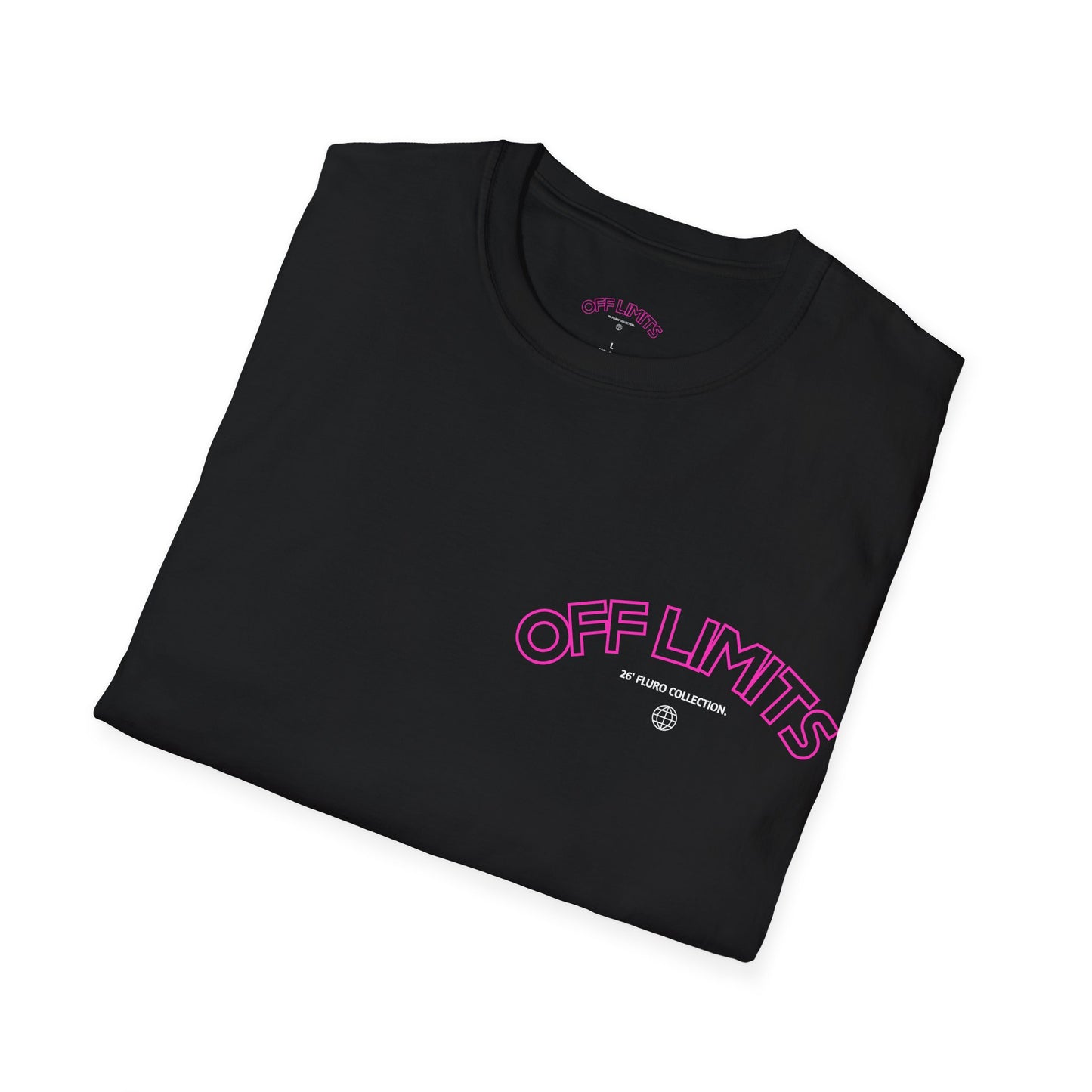 Nothing Is 'Off Limits' 26' Fluro Collection Tee